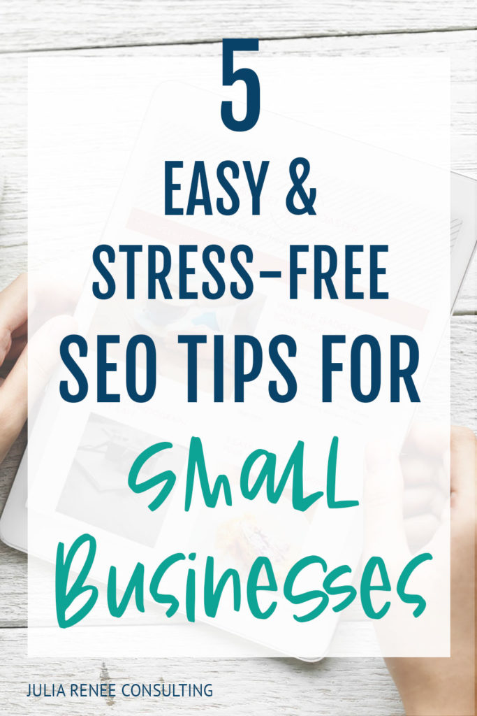 5 Stress-Free & Easy SEO Tips for Small Businesses