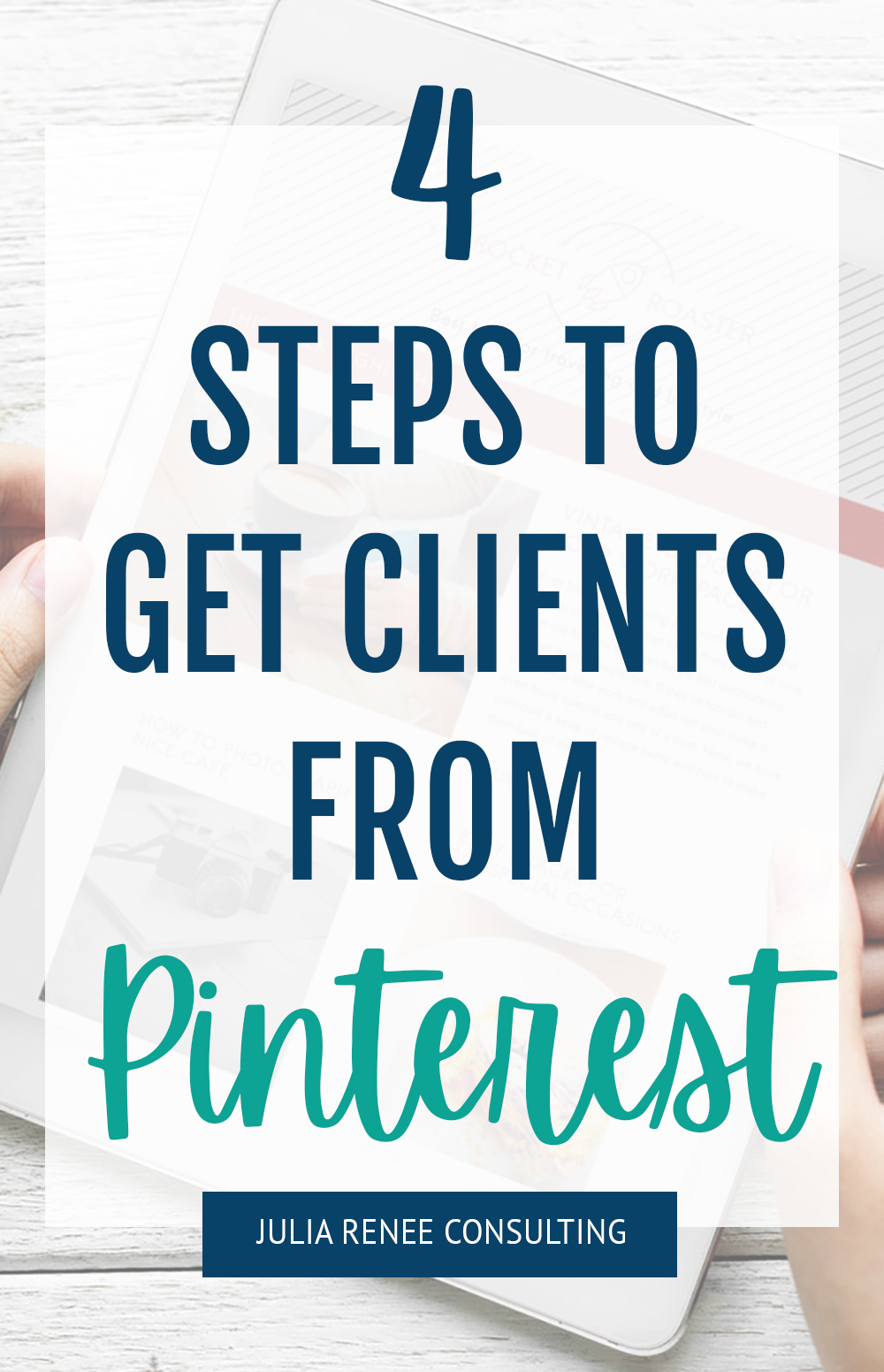 How to Get Clients from Pinterest with 4 Easy Steps
