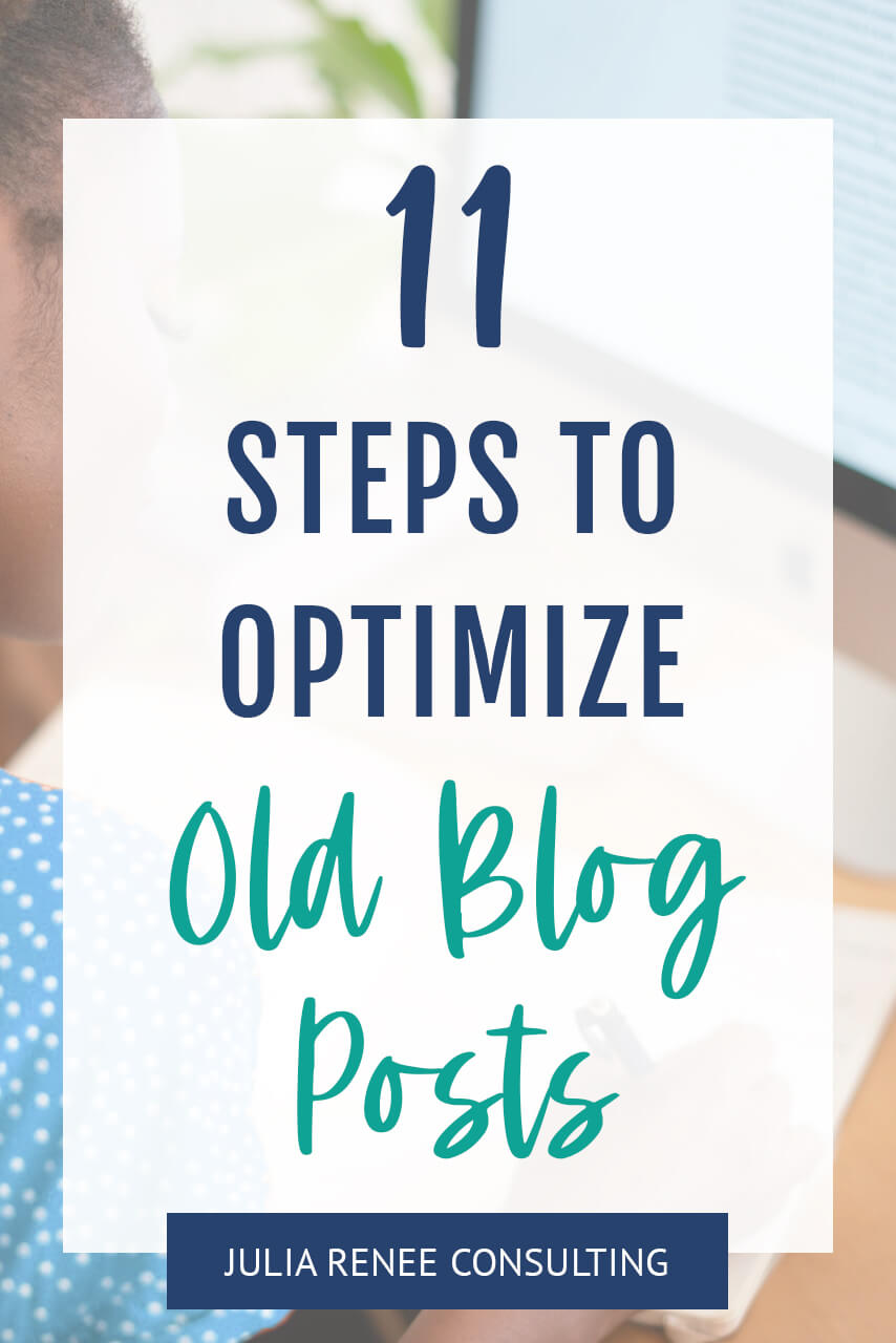 11 Steps for Updating Old Blog Posts for SEO