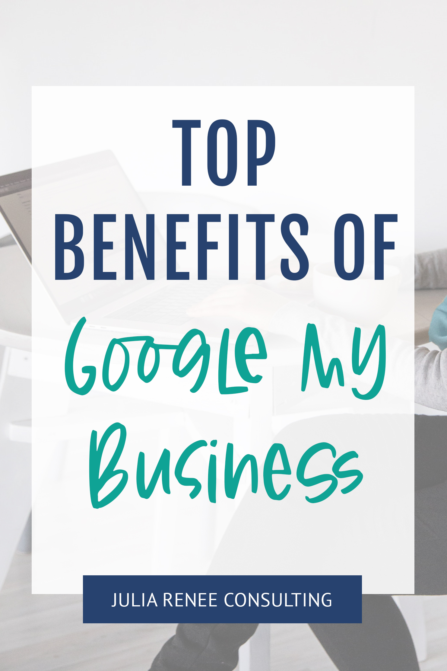 Benefits of Google My Business for All Small Businesses