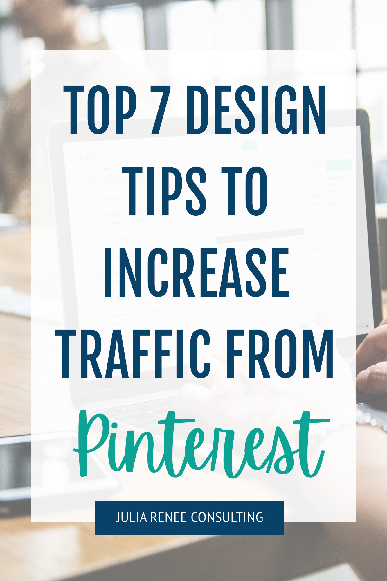 How to Create an Eye-Catching Pinterest Pin Design to Drive Traffic