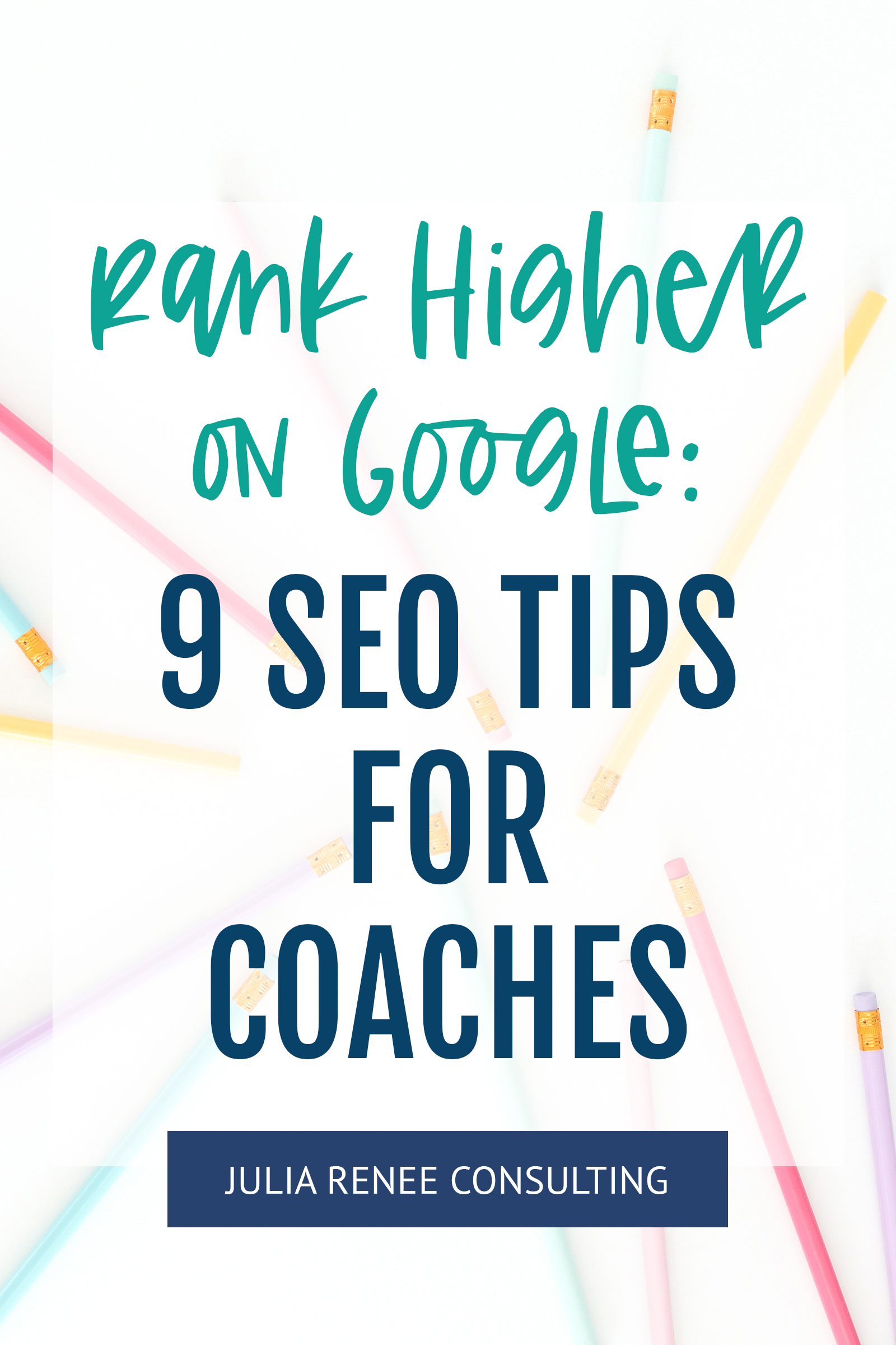 SEO for Coaches: 9 Tips to Rank Higher on Google and Increase Conversions