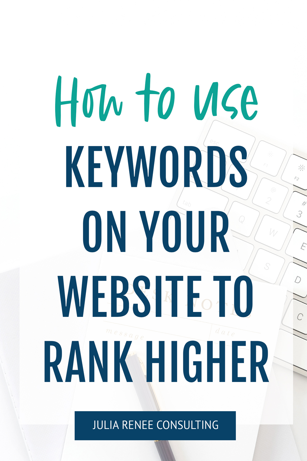 How to Use Keywords on Your Website to Rank Higher on Google